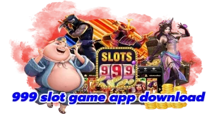 999 slot game app download